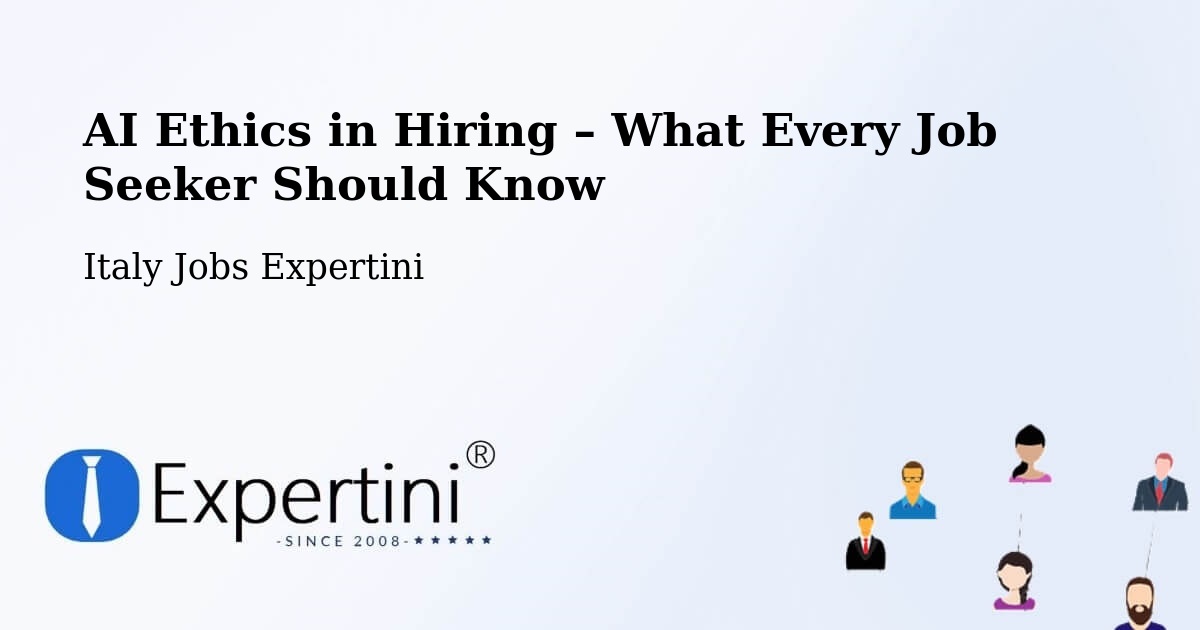 AI Ethics in Recruitment & Hiring – Caprie - Caprie, Italy Jobs Expertini